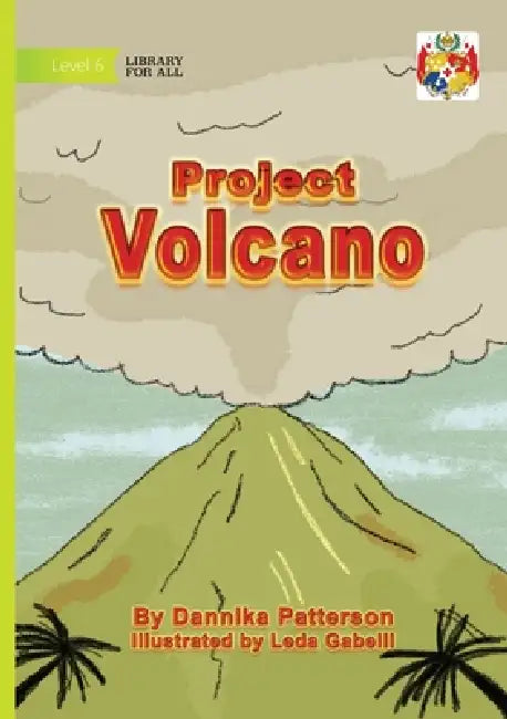 Project Volcano by Dannika Patterson, Leda Gabelli