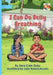 I Can Do Belly Breathing by Lara Cain Gray, John Robert Azuelo