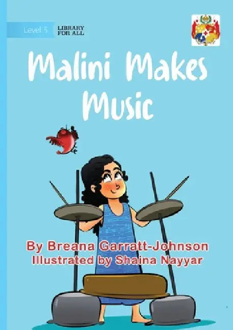 Malini Makes Music by Breana Garratt-Johnson, Shaina Nayyar