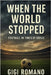 When the World Stopped: Football in Times of Crisis by Romano, Gigi