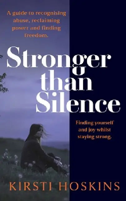 Stronger than Silence by Kirsti Hoskins