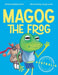 Magog The Frog: Australia by Denita Bird, Jacqui Coote
