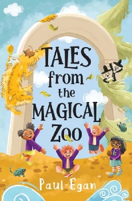Tales from the Magical Zoo by Paul Egan