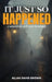 It Just So Happened by Allan Brown