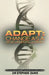 Adapt: Change As A Developmental Journey by Stephen Duns