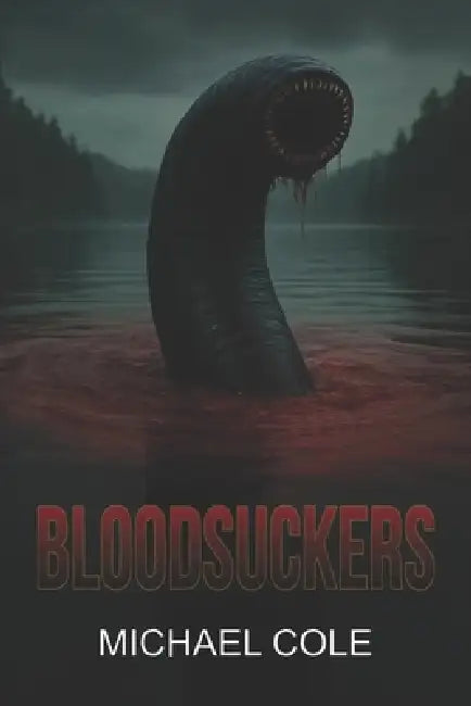 Bloodsuckers by Michael Cole