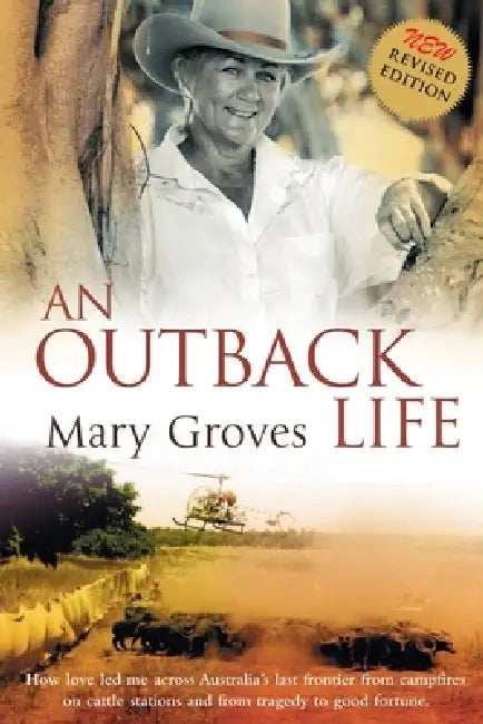 An Outback Life by Mary Cecilia Groves
