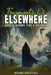 Fragments of Else Where: Book 3: Memory, Time & Becoming by Henry Anastasi