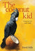 The Coconut kid: A memoir of a stolen child by David Mills