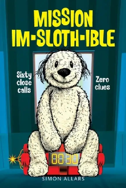 Mission Im-Sloth-Ible: Sixty close calls, Zero clues by Simon Allars