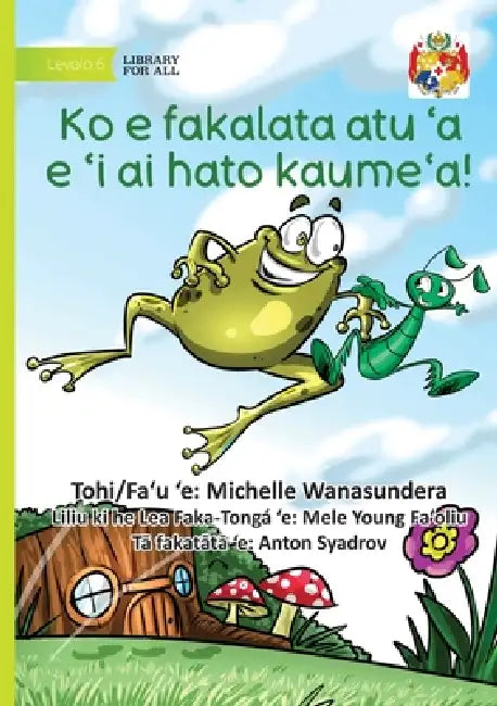 Friends Really Are the Best - Ko e fakalata atu ʻa e 'i ai hato kaume'a! by Michelle Wanasundera, Anton Syadrov