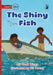 The Shiny Fish - Our Yarning by Codi Whap, Kit Turner