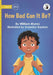 How Bad Can It Be? - Our Yarning by William Munro, Anamika Gautam