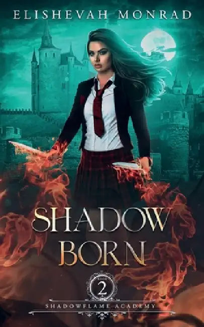 Shadow Born by Elishevah Monrad