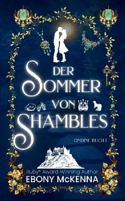 Der Sommer von Shambles by Ebony McKenna