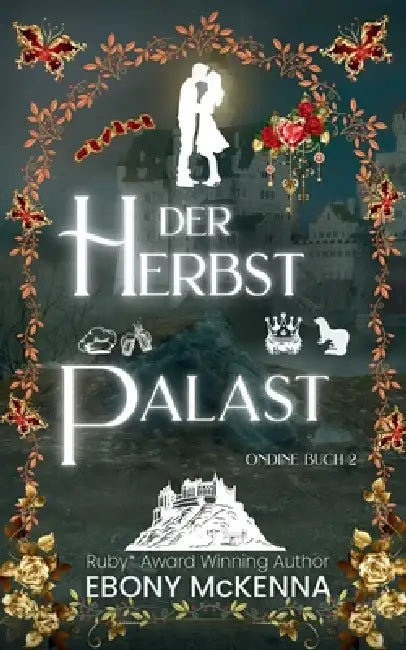 Der Herbstpalast by Ebony McKenna