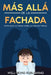 Más allá de la fachada: Desvelando la verdad sobre las familias tóxicas by Well-Being Publishing