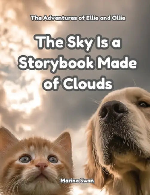 The Sky is a Storybook Made of Clouds by Marina Swan, Swan