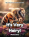 It's Very Hairy by Swan, Marina Swan