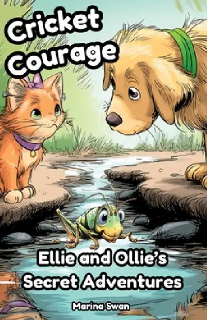 Cricket Courage by Marina Swan, Marina Swan