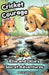 Cricket Courage by Marina Swan, Marina Swan
