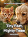 Tiny Feet Mighty Team by Marina Swan, Marina Swan