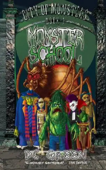 Monster School by D. C. Green