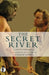 The Secret River by Kate Grenville, Andrew Bovell
