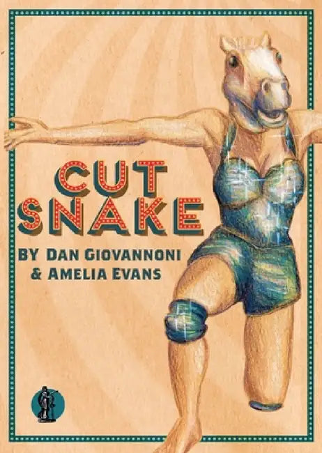 Cut Snake by Dan Giovannoni, Amelia Evans