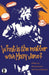 What is the Matter with Mary Jane? by Wendy Harmer, Sancia Robinson