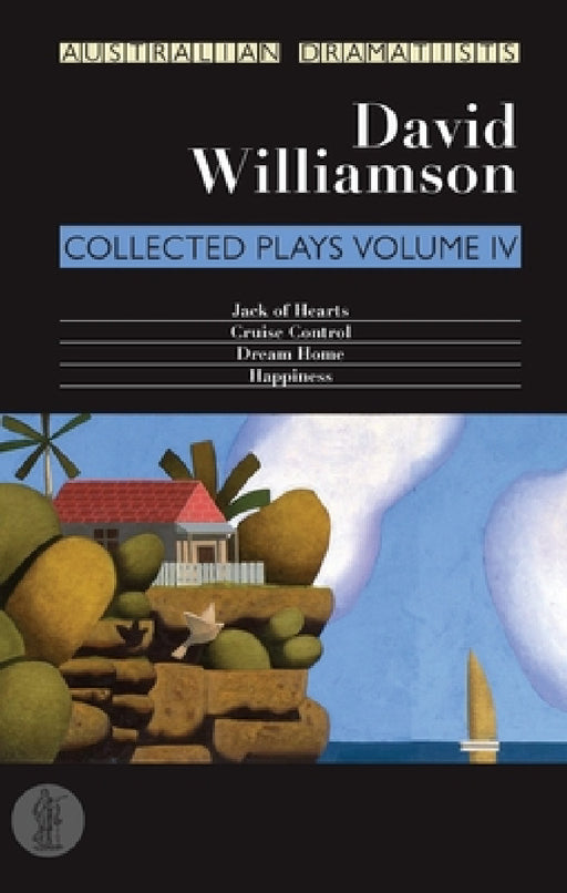 Williamson: Collected Plays Volume IV by David Williamson