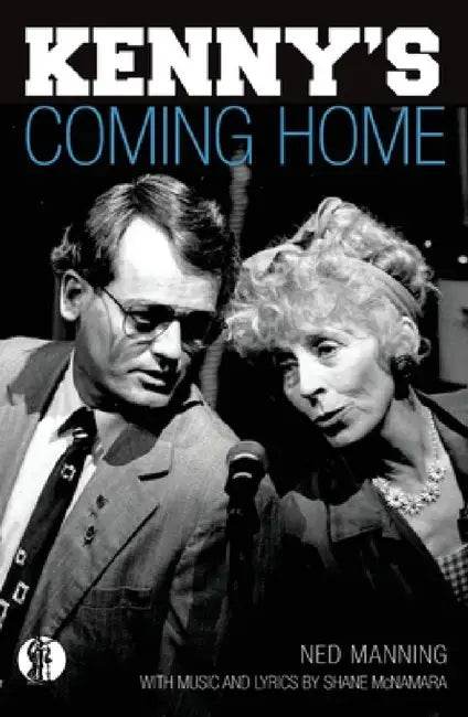 Kenny's Coming Home by Ned Manning, Shane McNamara