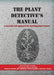 The Plant Detective's Manual: A research-led approach for teaching plant science by Gonzalo M. Estavillo