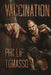 Vaccination by Phillip Tomasso