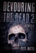 Devouring The Dead 2: Nemesis by Russ Watts