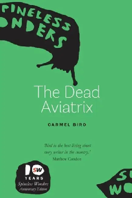 The Dead Aviatrix by Carmel Bird