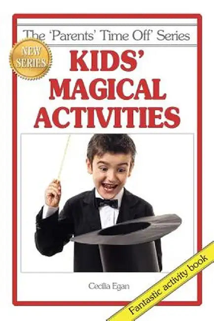 Kids' Magical Activities by Cecilia Egan