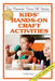 Kids' Hands-On Craft Activities by Linda Swainger