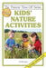 Kids' Nature Activities by Linda Swainger