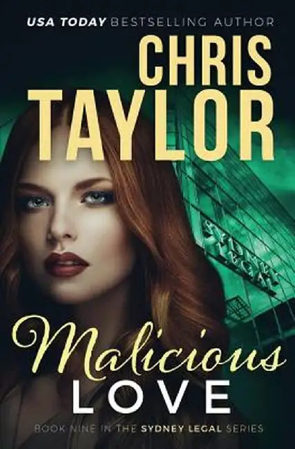 Malicious Love by Chris Taylor