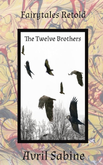 The Twelve Brothers by Avril Sabine