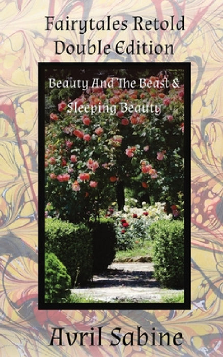 Beauty And The Beast & Sleeping Beauty by Avril Sabine