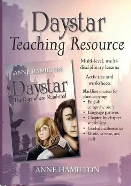 Daystar Teaching Resource by Anne Hamilton