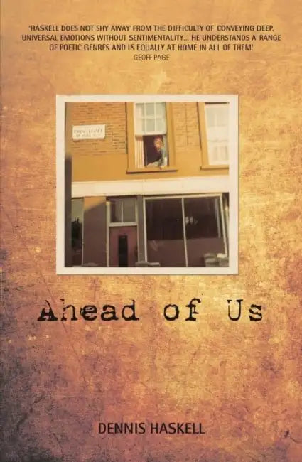 Ahead of Us by Dennis Haskell