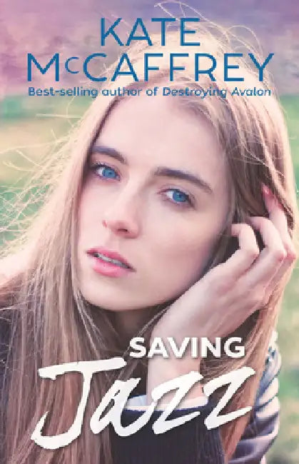 Saving Jazz: A YA novel about consent and online safety by Kate McCaffrey