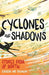 Cyclones and Shadows: Stories from Up North by Laura Dudgeon