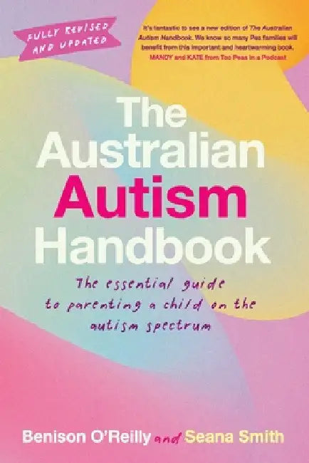 The Australian Autism Handbook by Benison O'Reilly