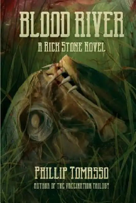 Blood River by Phillip Tomasso