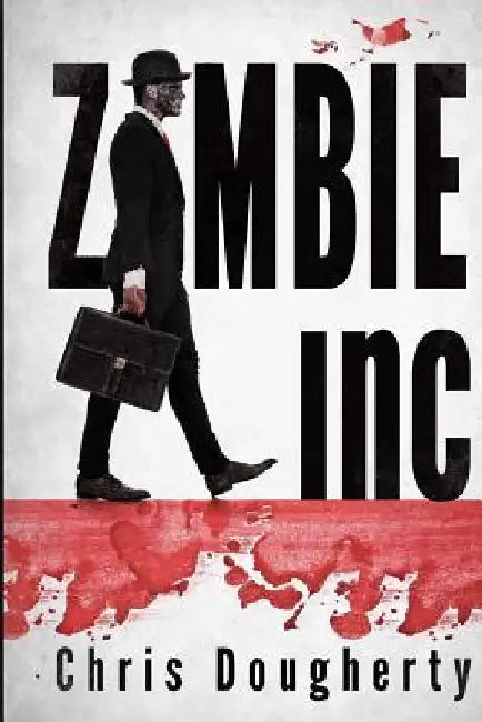 Zombie Inc. by Chris Dougherty
