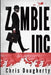 Zombie Inc. by Chris Dougherty